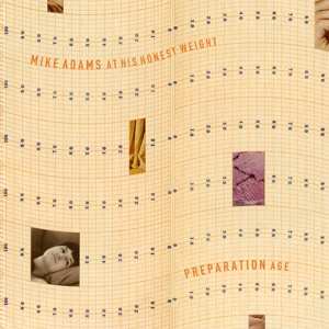 Album Mike Adams At His Honest Weight: Preparation Age