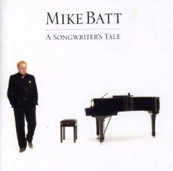CD Mike Batt: A Songwriter's Tale 510900