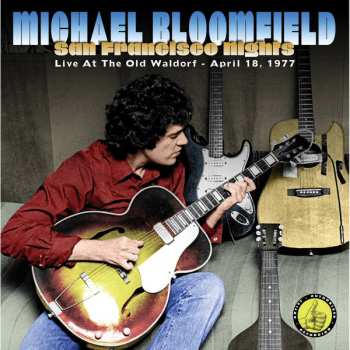 Album Mike Bloomfield: San Francisco Nights
