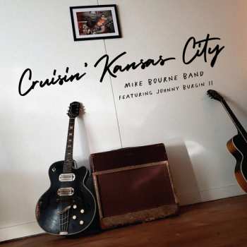 Album Mike Bourne Band: Cruisin' Kansas City