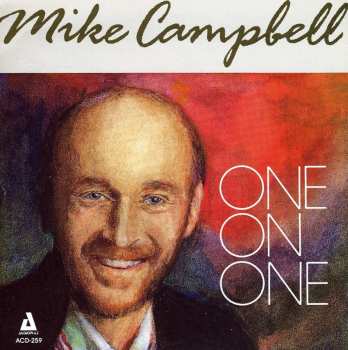 Album Mike Campbell: One On One