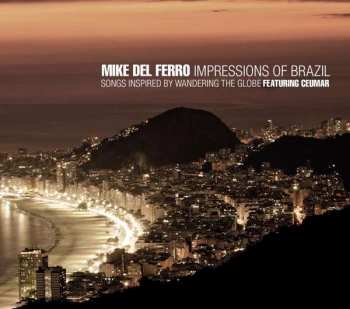 Album Mike del Ferro: Impressions Of Brazil,featuring Ceumar