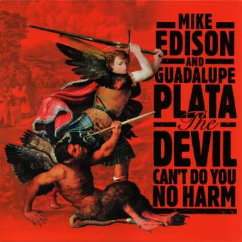 Album Mike Edison: The Devil Can't Do You No Harm