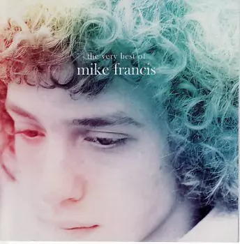Mike Francis: The Very Best Of