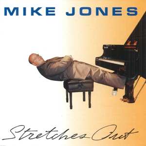 Album Mike Jones: Stretches Out