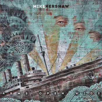 Album Mike Kershaw: Arms Open Wide