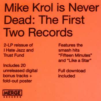 LP Mike Krol: Mike Krol Is Never Dead: The First Two Records 69524