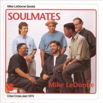 Album Mike LeDonne Sextet: Soulmates