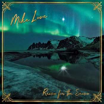 CD Mike Love: Reason For The Season 48129