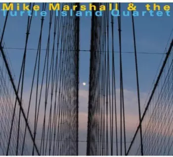 Mike Marshall & Turtle Island Quartet