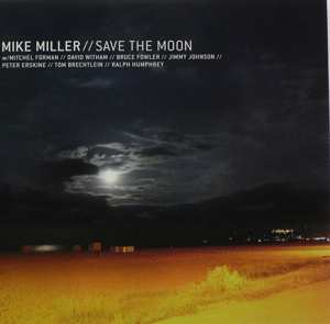 Album Mike Miller: Save The Moon