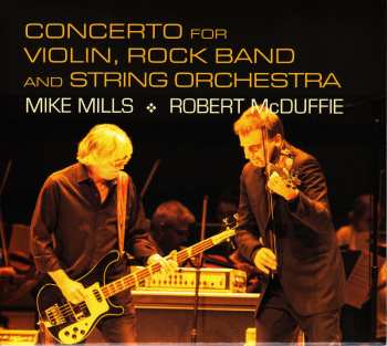 Album Robert McDuffie: Concerto For Violin, Rock Band And String Orchestra