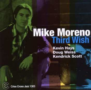 CD Mike Moreno: Third Wish 425289