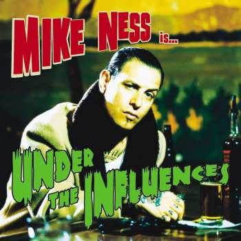 LP Mike Ness: Under The Influences 513358