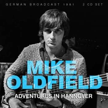 2CD Mike Oldfield: Adventures In Hannover 186282