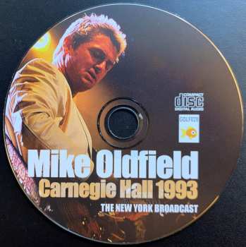 CD Mike Oldfield: Carnegie Hall 1993 (The New York Broadcast) 422200