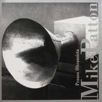 Album Mike Patton: Pranzo Oltranzista