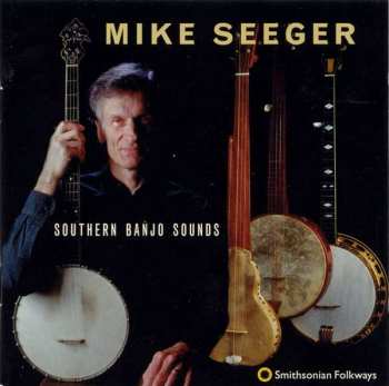 Album Mike Seeger: Southern Banjo Sounds