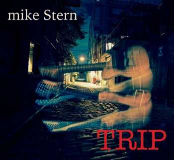Album Mike Stern: Trip
