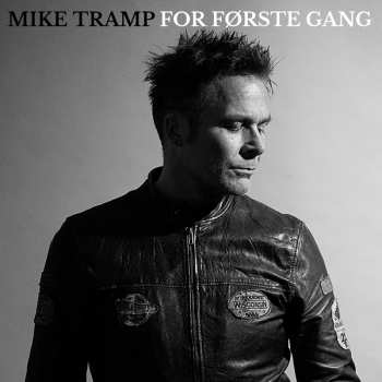 Mike Tramp: For Forste Gang Cristallo