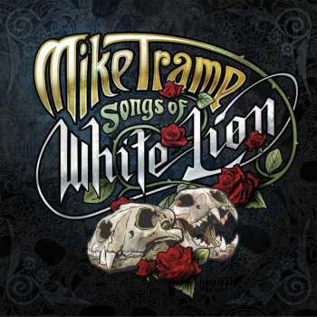 Album Mike Tramp: Songs Of White Lion Limited Edition 2lp