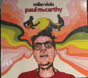 Mike Viola: Paul McCarthy