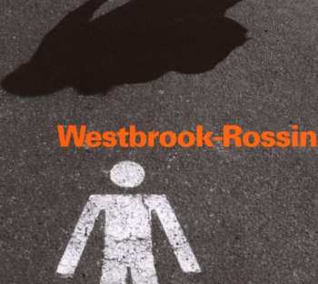 Album Mike Westbrook: Rossini