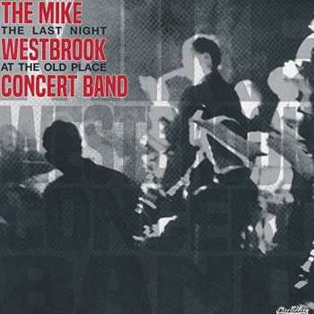 Album Mike Westbrook: The Last Night At The Old Place 1968