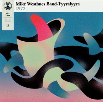 Album Mike Westhues Band: Pop Liisa 14