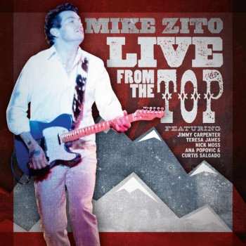 Album Mike Zito: Live From The Top