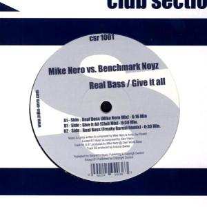 Mike/noyz Benc Nero: Real Bass-give It All