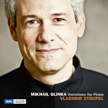 Album Mikhail Ivanovich Glinka: Variations For Piano