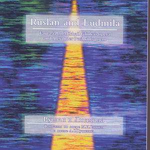 Album Mikhail Ivanovich Glinka: Ruslan And Ludmila