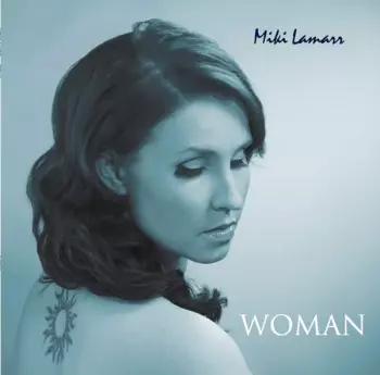 Miki Lamarr: Woman