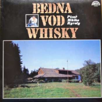 Album Miki Ryvola: Bedna Vod Whisky - Písně Mikiho Ryvoly