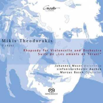 Album Mikis Theodorakis: Rhapsody For Violoncello And Orchestra | Suite From "Les Amants De Téruel"