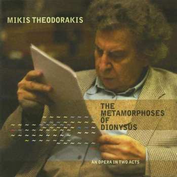 Album Mikis Theodorakis: The Metamorphoses Of Dionysus