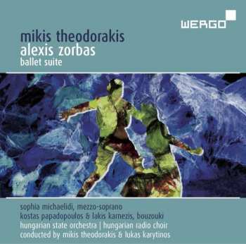 Album Mikis Theodorakis: Zorba - Ballet In 2 Acts