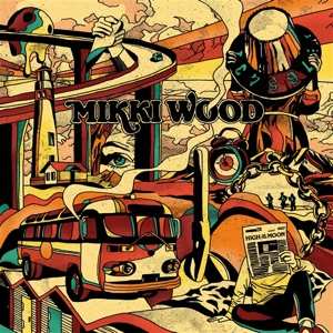 Album Mikki Wood: High On The Moon