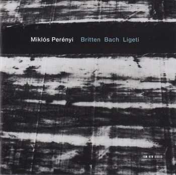 CD Miklós Perényi: Britten Bach Ligeti