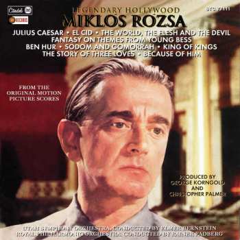 Album Miklós Rózsa: Legendary Hollywood: From The Original Motion Pict