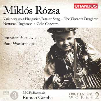 Album Miklós Rózsa: Orchestral Works, Volume 2