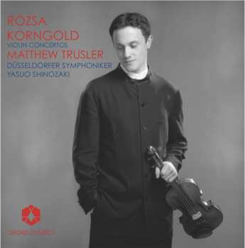 Album Miklós Rózsa: Violin Concertos  