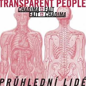 LP Mikoláš Chadima: Průhlední Lidé / Transparent People 367649