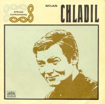 Album Milan Chladil: Oh, Lady Mary / Ten, Kdo Ti Odešel