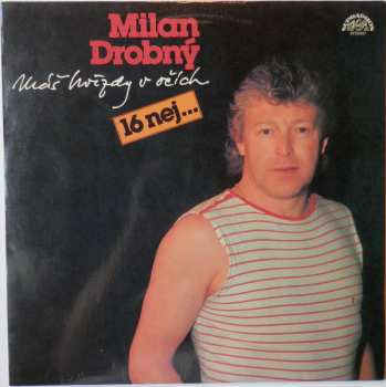 Album Milan Drobný: Máš Hvězdy V Očích (16 nej...)