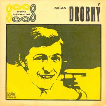 Album Milan Drobný: Mendosino / Slunci Vzdávám Dík