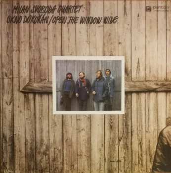 Album Milan Svoboda Quartet: Okno Dokořán = Open The Window Wide