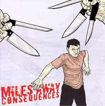 Album Miles Away: Consequences