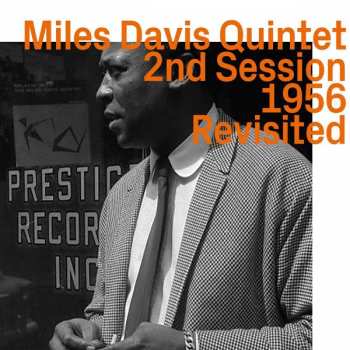Album Miles Davis: 2nd Session 1956 Revisited